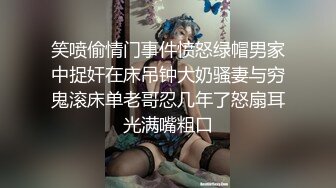 笑喷偷情门事件愤怒绿帽男家中捉奸在床吊钟大奶骚妻与穷鬼滚床单老哥忍几年了怒扇耳光满嘴粗口